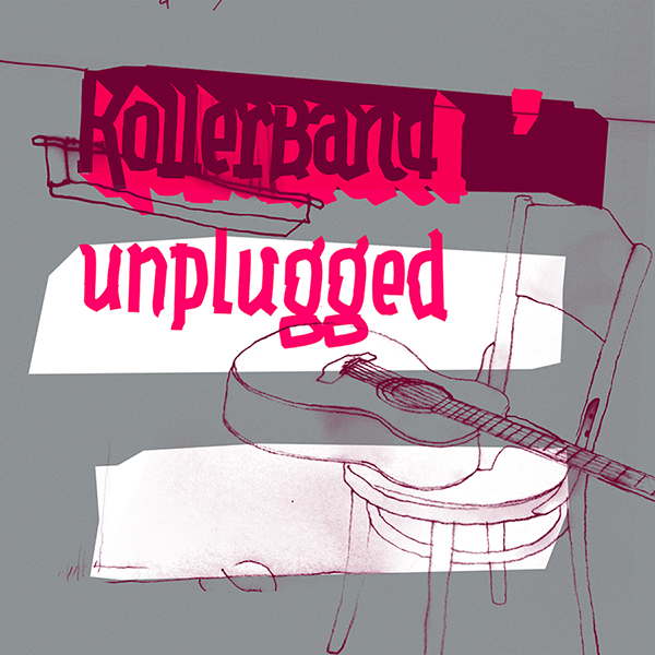 Kollerband—Unplugged